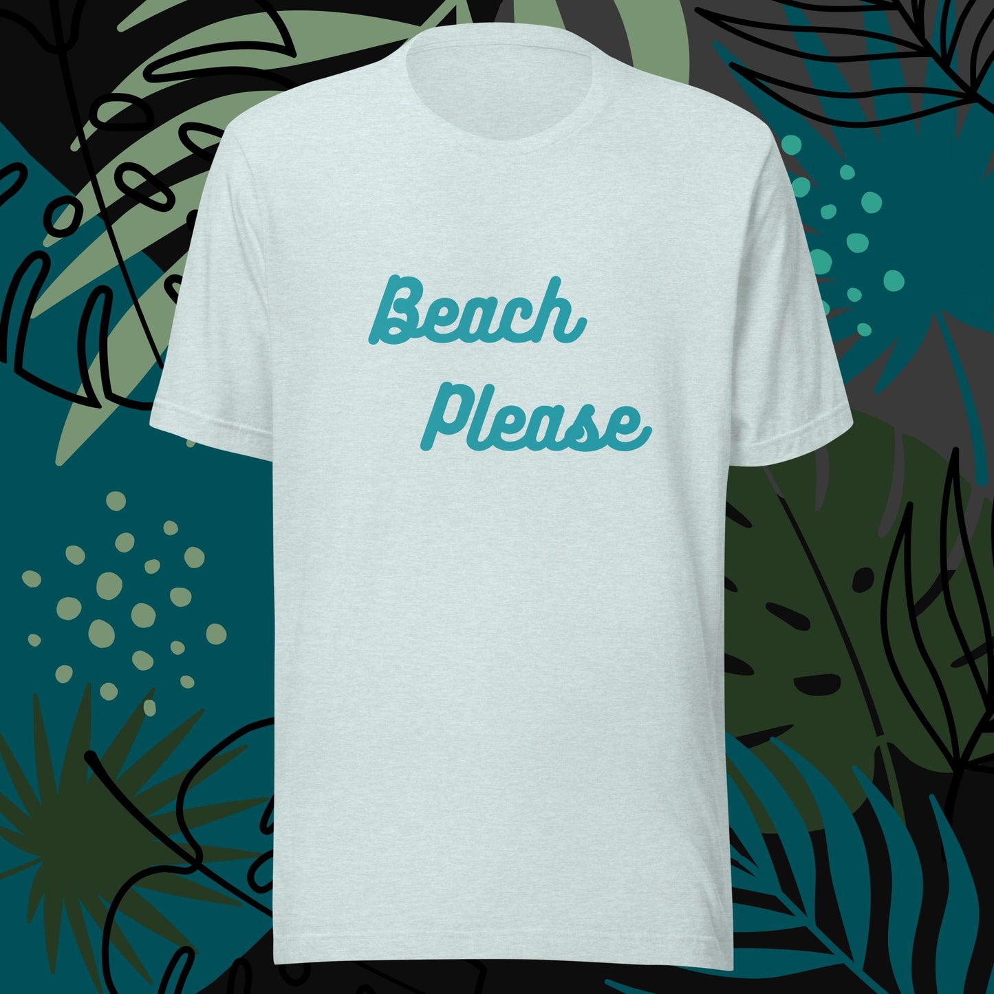 Beach please soft tee